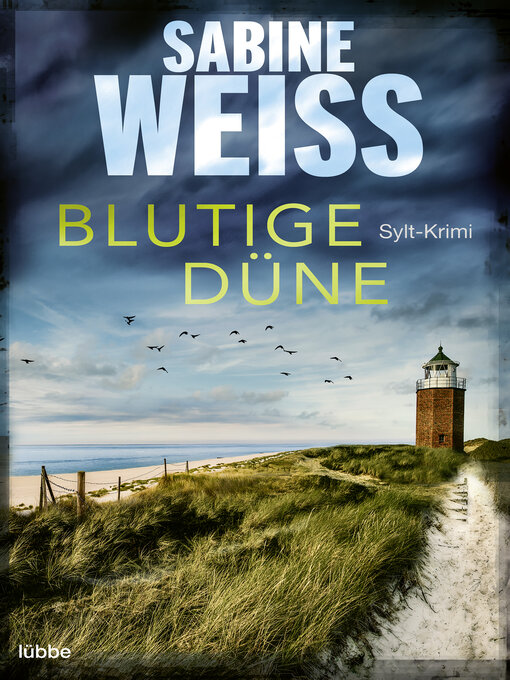 Title details for Blutige Düne by Sabine Weiß - Available